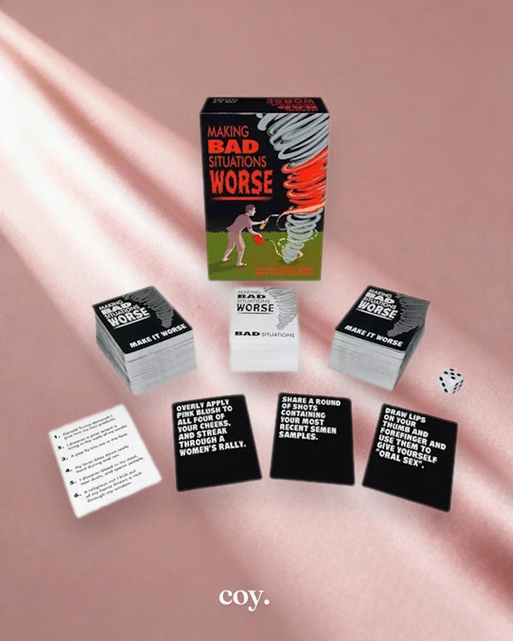 Making Bad Situations Worse — Coy