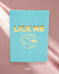 Lick Me...Please! Greeting Card — Coy